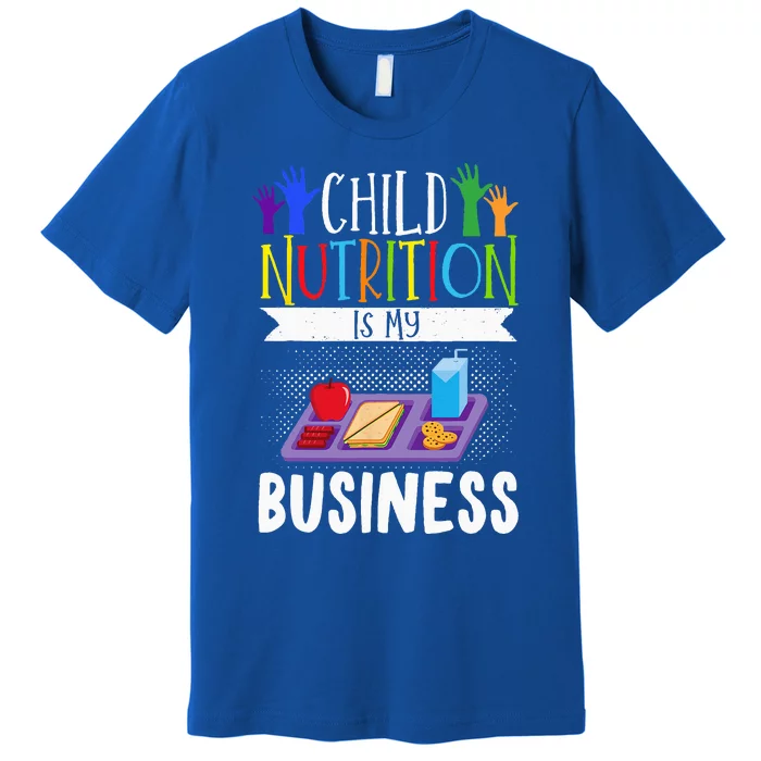 School Cafeteria Worker Lunch Lady Food Tray Child Nutrition Premium T-Shirt