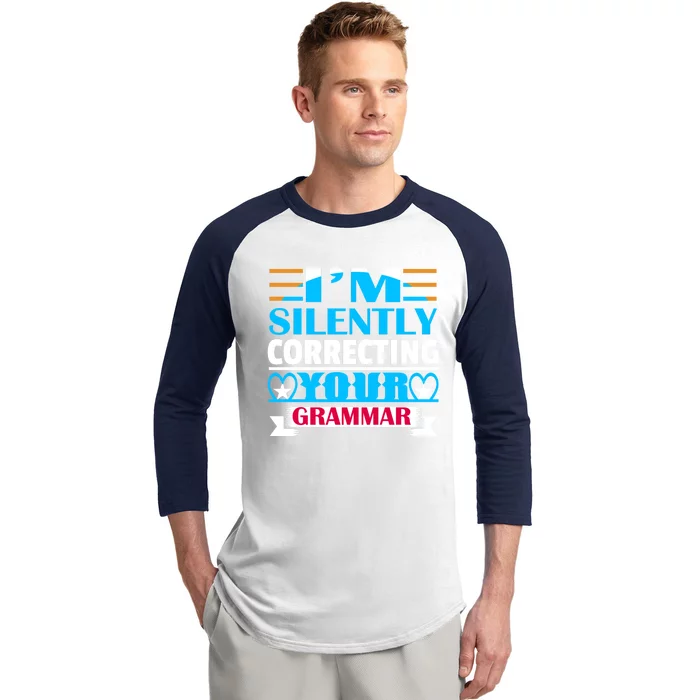 Silently Correcting Your Grammar Baseball Sleeve Shirt