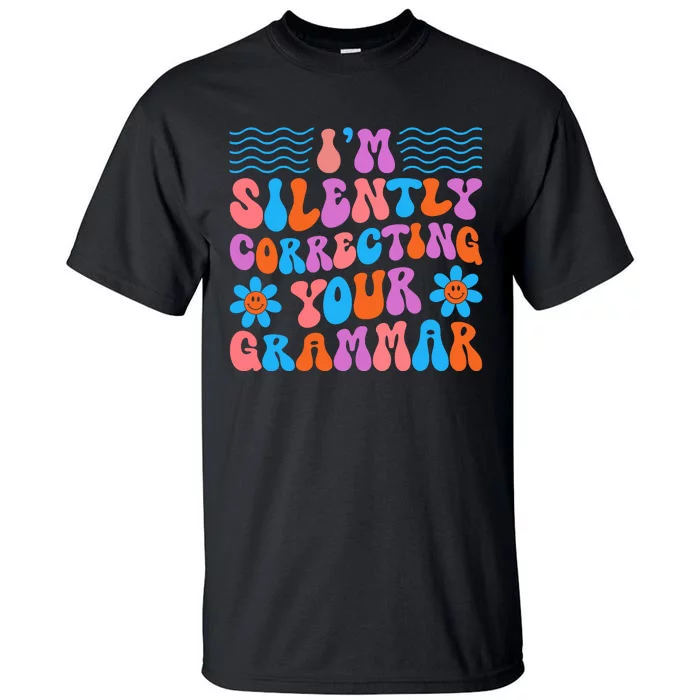 Silently Correcting Your Grammar Summer Vibes Tall T-Shirt