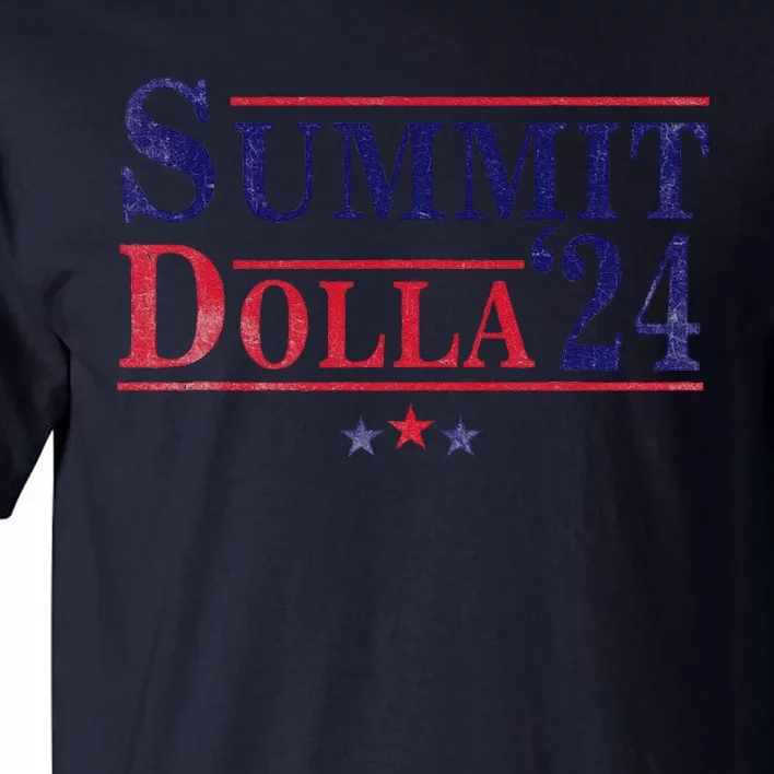 Summit Dolla ’24 John Summit Summit Dolla 24 Tall T-Shirt