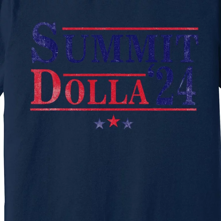 Summit Dolla ’24 John Summit Summit Dolla 24 Premium T-Shirt