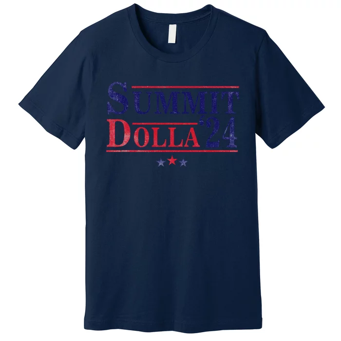 Summit Dolla ’24 John Summit Summit Dolla 24 Premium T-Shirt