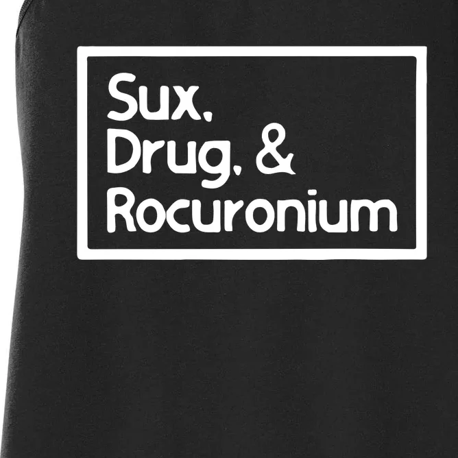 Sux Drugs And Rocuronium Women's Racerback Tank