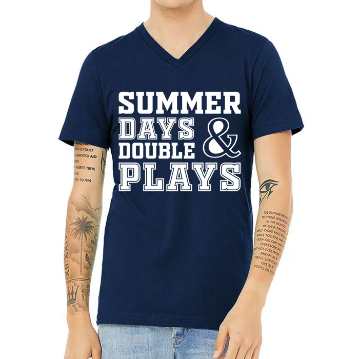 Summer Days and Double Plays Baseball Softball Summer V-Neck T-Shirt