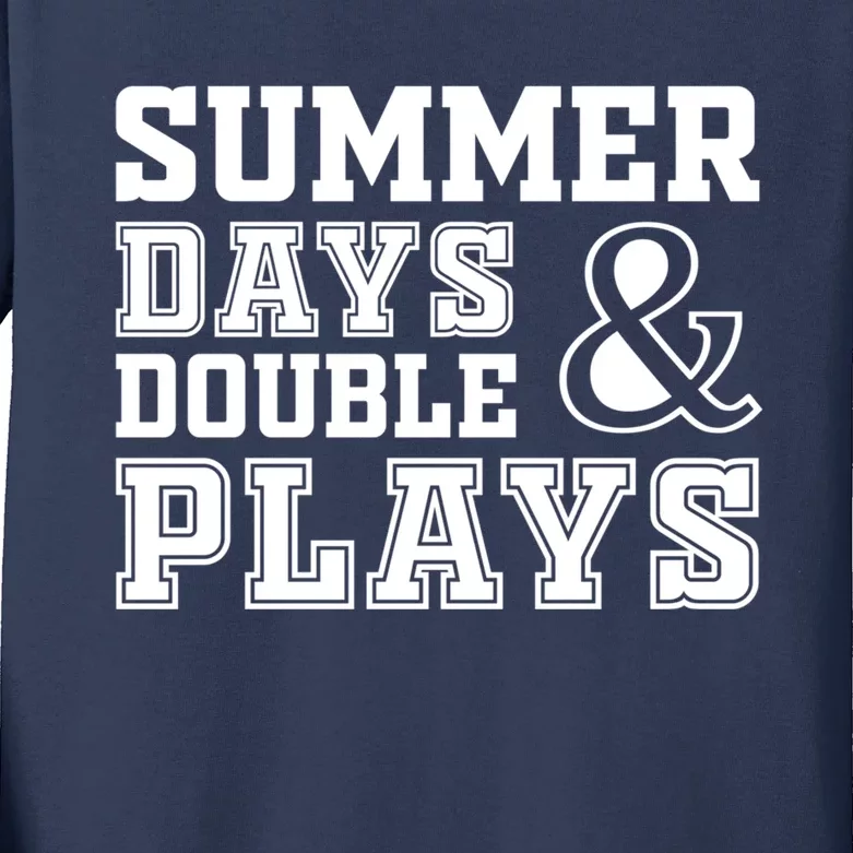 Summer Days and Double Plays Baseball Softball Summer Kids Long Sleeve Shirt