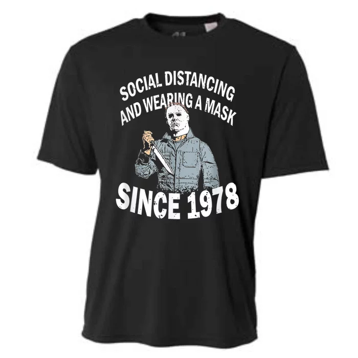 Social Distancing And Wearing A Mask Since 1978 , Halloween Michael Myers Cooling Performance Crew T-Shirt