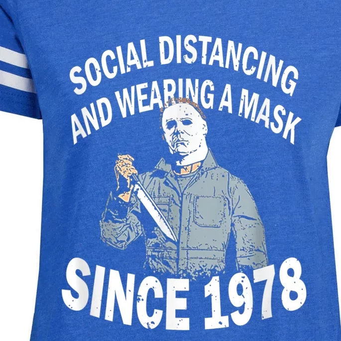 Social Distancing And Wearing A Mask Since 1978 , Halloween Michael Myers Enza Ladies Jersey Football T-Shirt