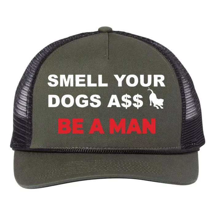 Smell Dogs A$$ Be A Man Retro Rope Trucker Hat Cap