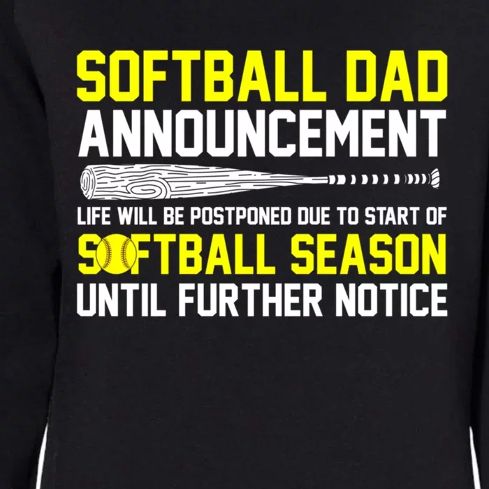 Softball Dad Announcet Funny Softball Papa Cool Gift Womens California Wash Sweatshirt