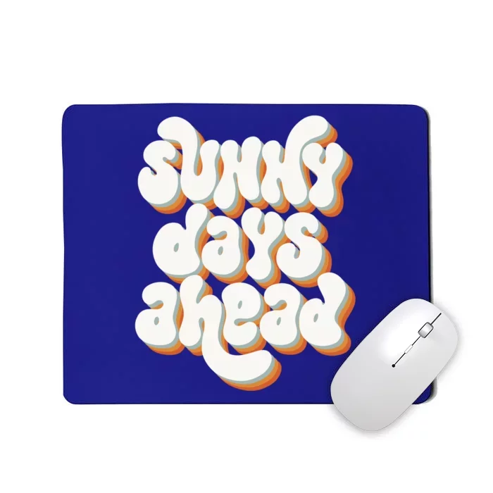 Sunny Days Ahead Retro Summer Mousepad