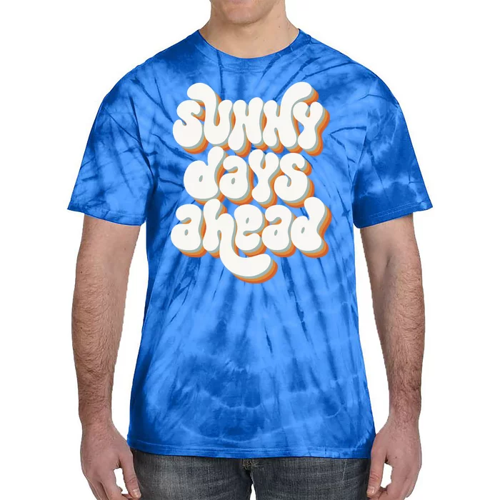 Sunny Days Ahead Retro Summer Tie-Dye T-Shirt