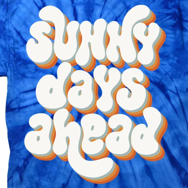 Sunny Days Ahead Retro Summer Tie-Dye T-Shirt