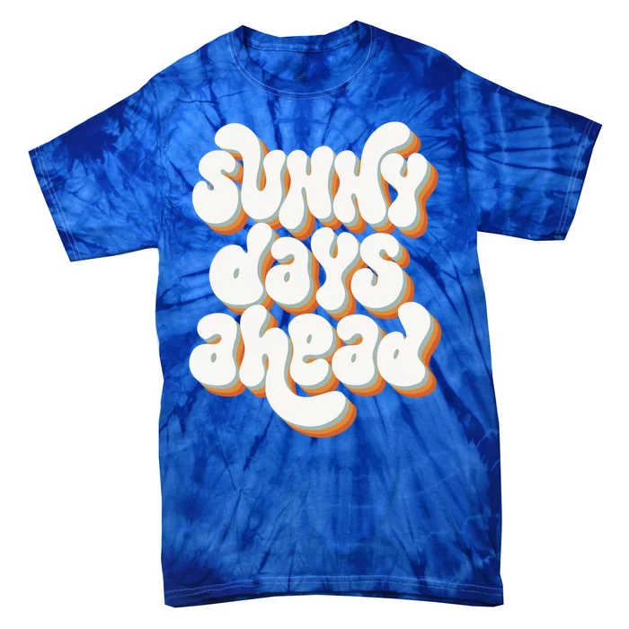 Sunny Days Ahead Retro Summer Tie-Dye T-Shirt