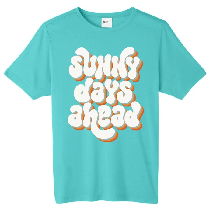 Sunny Days Ahead Retro Summer ChromaSoft Performance T-Shirt