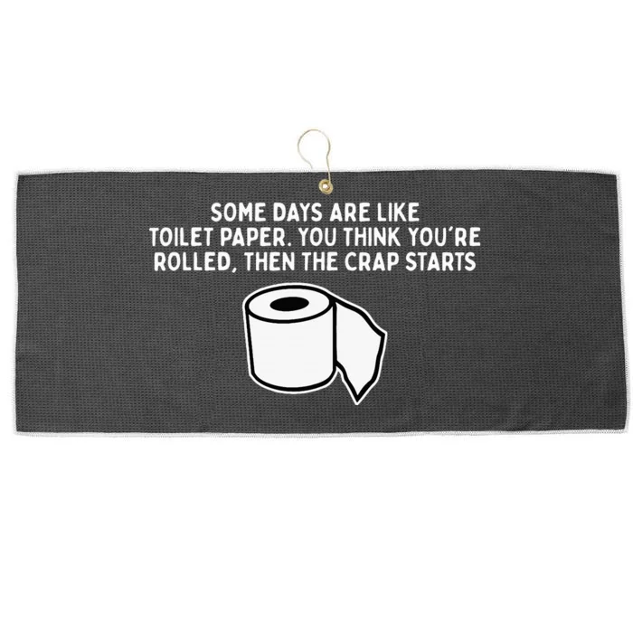 Some Days Are Like Toilet Paper Large Microfiber Waffle Golf Towel