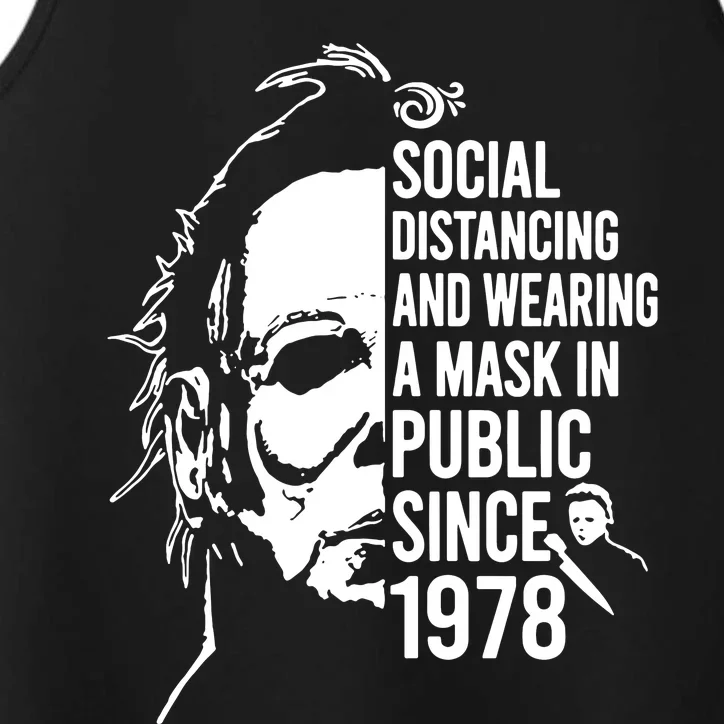 Social Distancing And Wearing A Mask In Public Since 1978 Performance Tank