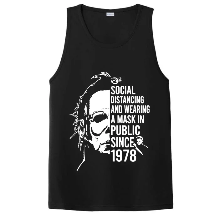 Social Distancing And Wearing A Mask In Public Since 1978 Performance Tank