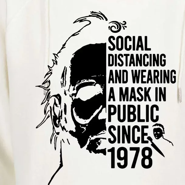 Social Distancing And Wearing A Mask In Public Since 1978 Womens Funnel Neck Pullover Hood