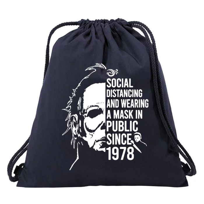 Social Distancing And Wearing A Mask In Public Since 1978 Drawstring Bag