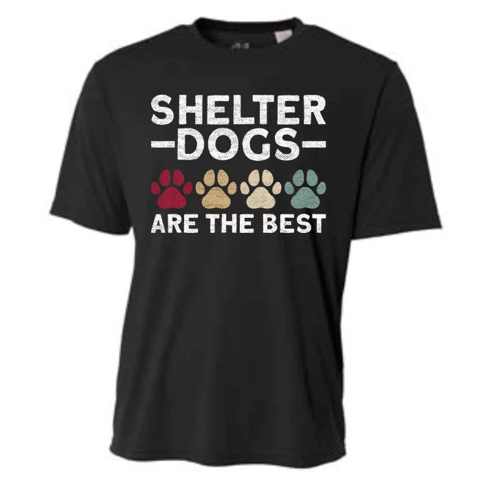 Shelter Dogs Are Best Animal Rights Animal Shelter Cooling Performance Crew T-Shirt