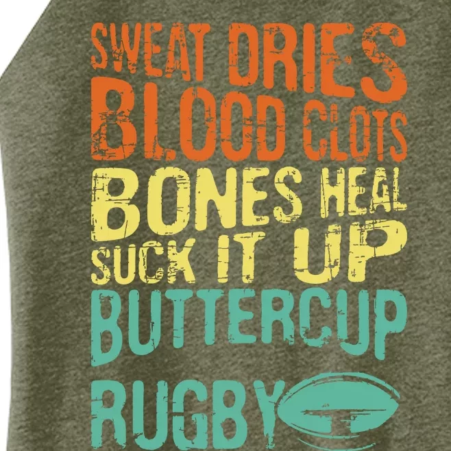 Sweat Dries Blood Clots Bones Heal Rugby Player Coach Women’s Perfect Tri Rocker Tank