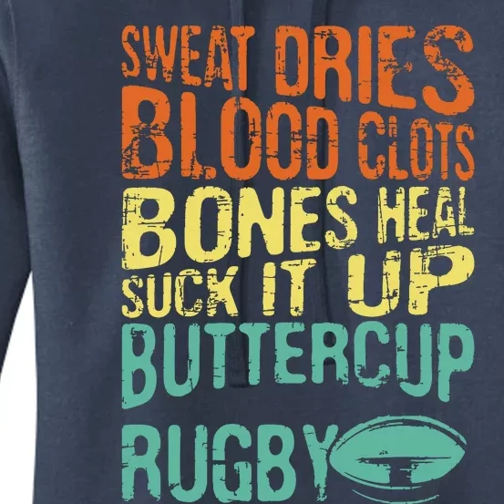 Sweat Dries Blood Clots Bones Heal Rugby Player Coach Women's Pullover Hoodie