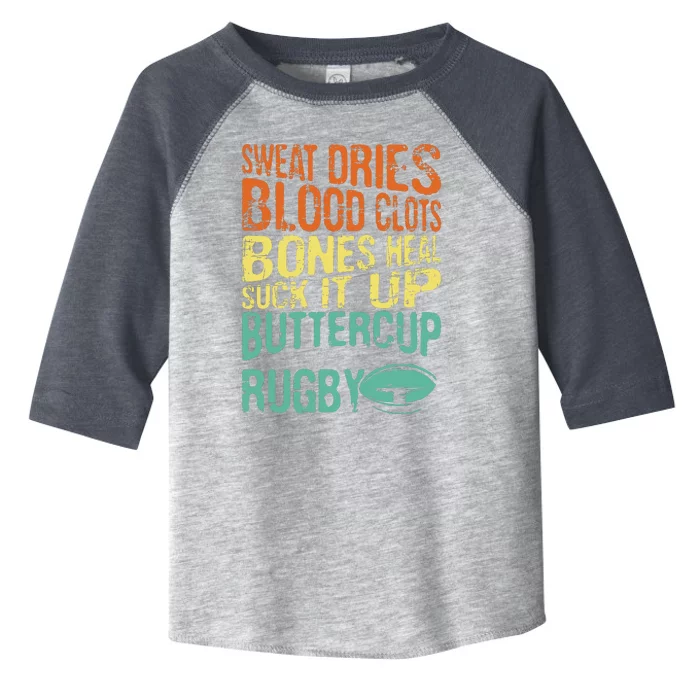 Sweat Dries Blood Clots Bones Heal Rugby Player Coach Toddler Fine Jersey T-Shirt