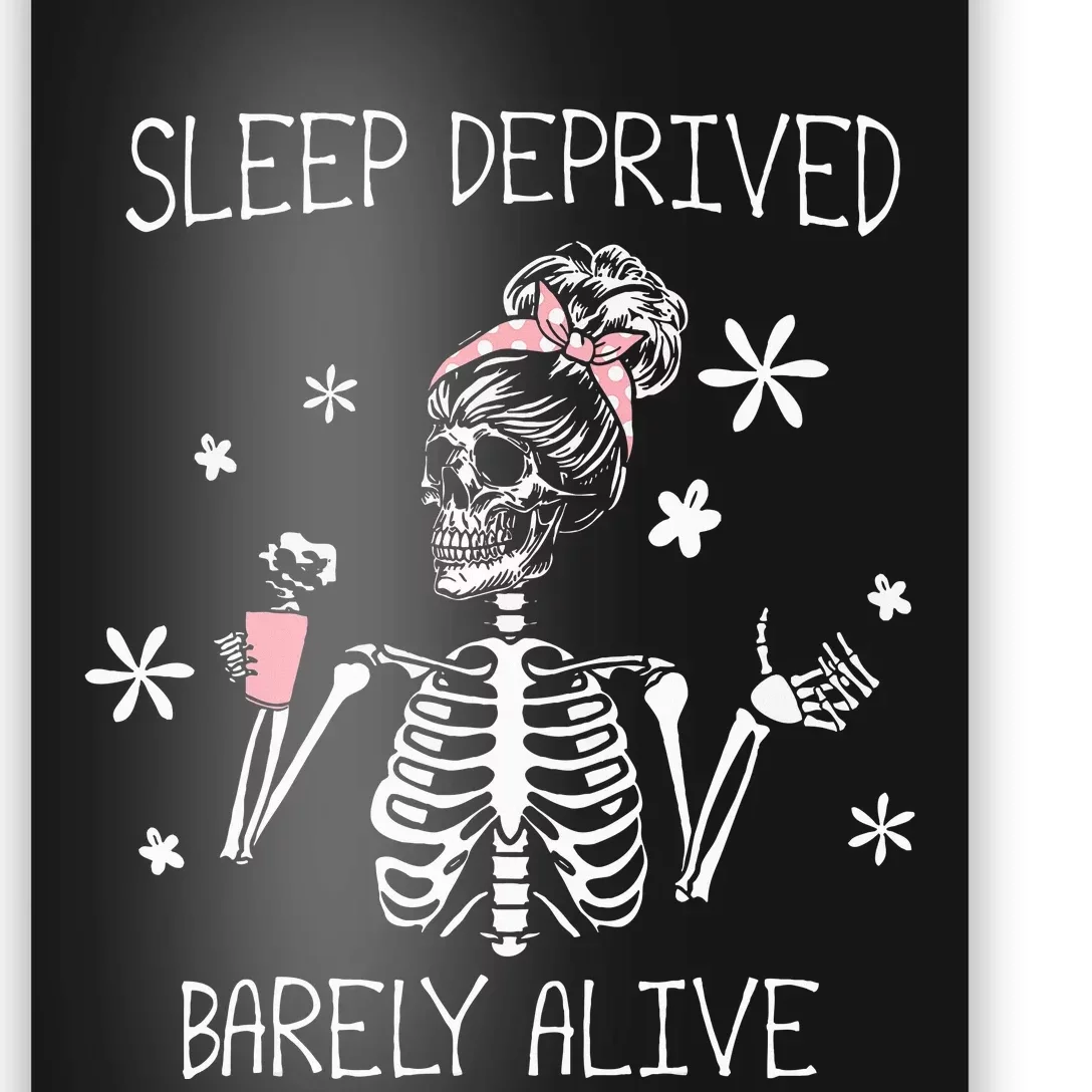 Sleep Deprived Barely Alive Funny Skeleton Halloween Poster