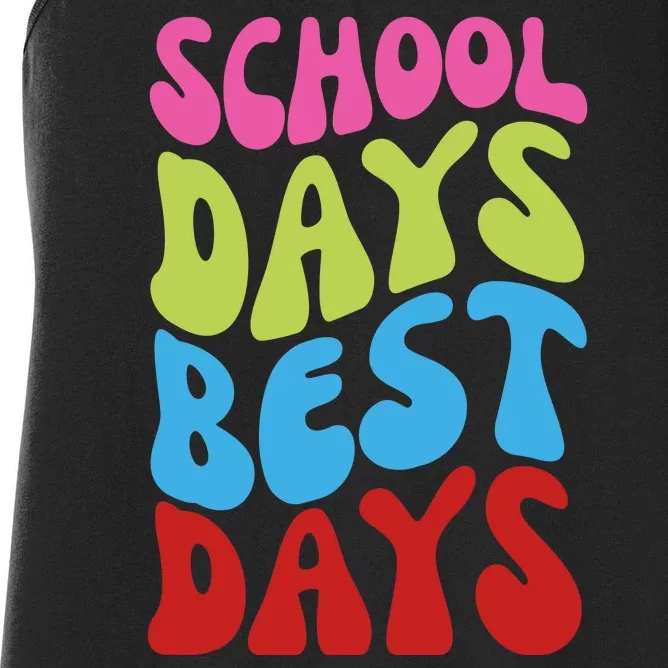 School Days Best Days Colorful Women's Racerback Tank