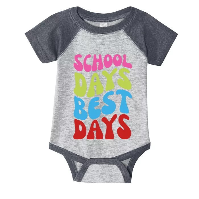 School Days Best Days Colorful Infant Baby Jersey Bodysuit