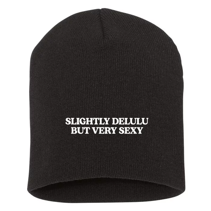 Slightly Delulu But Every Sexy Short Acrylic Beanie