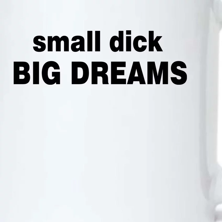 Small Dick Big Dreams Black Color Changing Mug