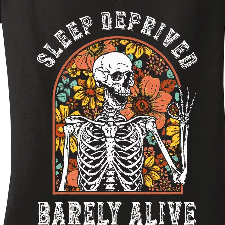 Sleep Deprived Barely Alive Funny Skeleton Halloween Shost Women's V-Neck T-Shirt