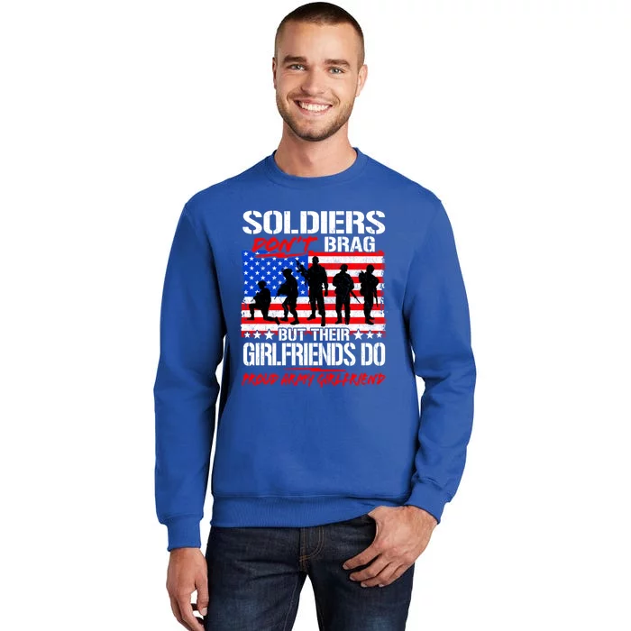 Soldiers Don't Brag Proud Army Friend Funny Military Gift Sweatshirt