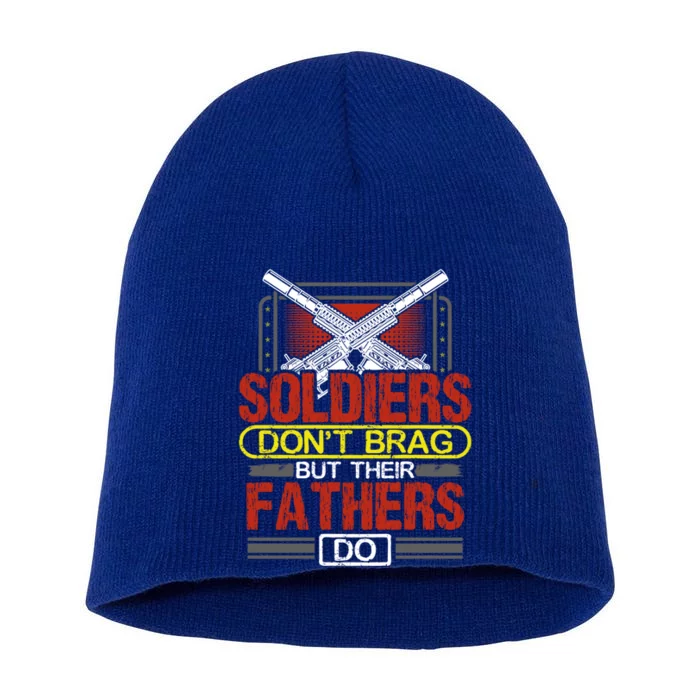 Soldiers Don't Brag Funny Gift Military Father Gift Proud Army Dad Gift Short Acrylic Beanie