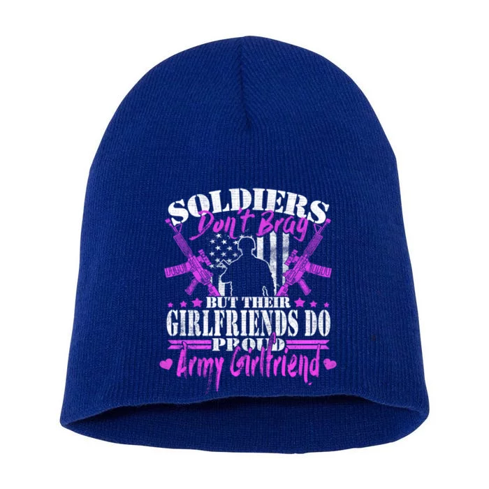 Soldiers Don't Brag Proud Army Friend Gift Military Lovers Gift Short Acrylic Beanie