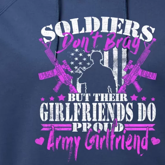 Soldiers Don't Brag Proud Army Friend Gift Military Lovers Gift Performance Fleece Hoodie