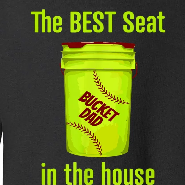 Softball Dad Best Seat In The House Pitcher Catcher Toddler Sweatshirt