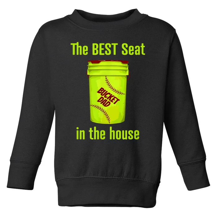 Softball Dad Best Seat In The House Pitcher Catcher Toddler Sweatshirt