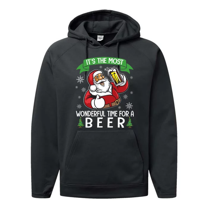 Santa Drinking Beer ItS The Most Wonderful Time For A Beer Performance Fleece Hoodie