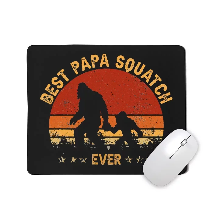 Sasquatch Dad Best Papa Squatch Ever Bigfoot Dad Fathers Day Mousepad