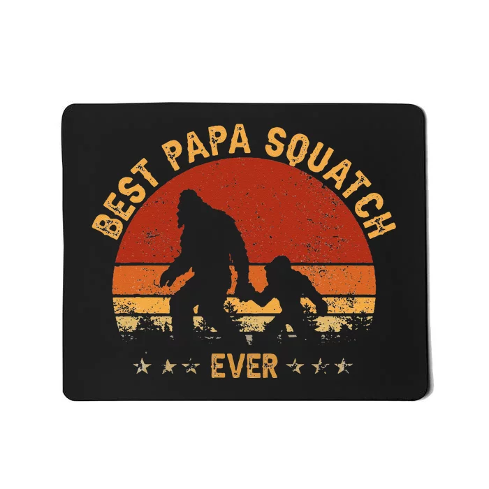 Sasquatch Dad Best Papa Squatch Ever Bigfoot Dad Fathers Day Mousepad