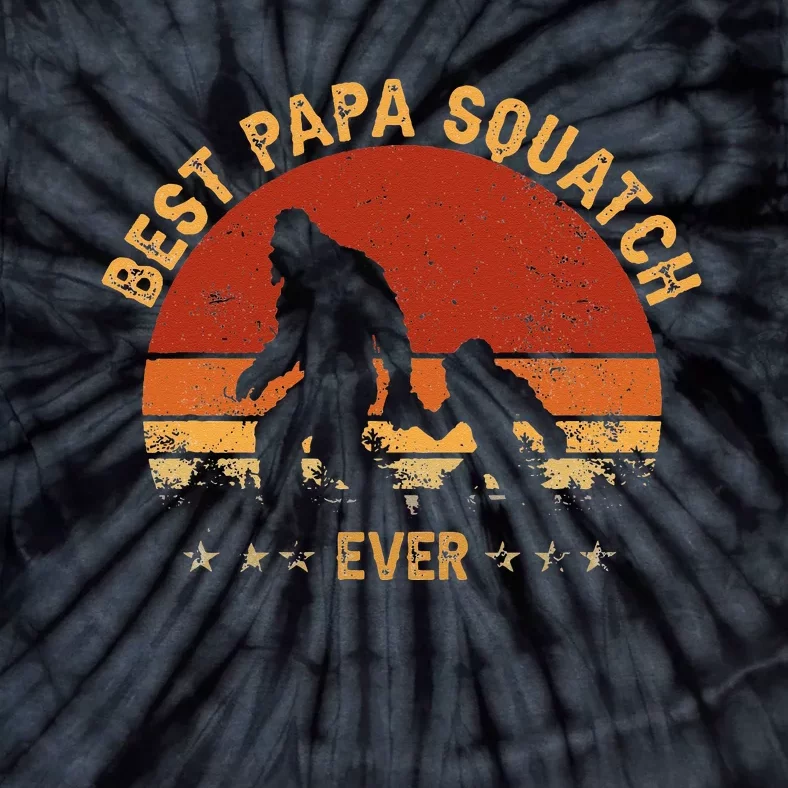 Sasquatch Dad Best Papa Squatch Ever Bigfoot Dad Fathers Day Tie-Dye T-Shirt