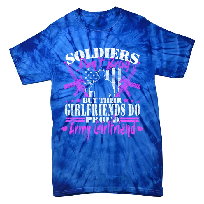 Soldiers Don't Brag Proud Army Friend Gift Military Lovers Gift Tie-Dye T-Shirt