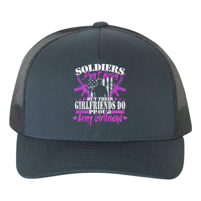 Soldiers Don't Brag Proud Army Friend Gift Military Lovers Gift Yupoong Adult 5-Panel Trucker Hat