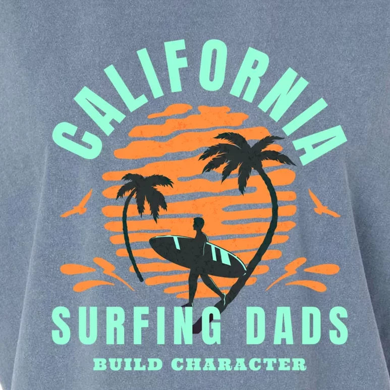 Surfing Dads Builds Character For Fathers Day California Gift Garment-Dyed Women's Muscle Tee