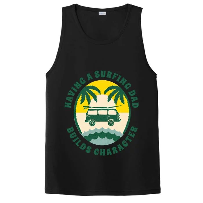 Surfing Dads Builds Character For Fathers Day Green Meaningful Gift Performance Tank