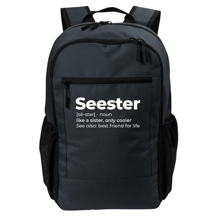 Seester Definition Best Friend For Life Daily Commute Backpack