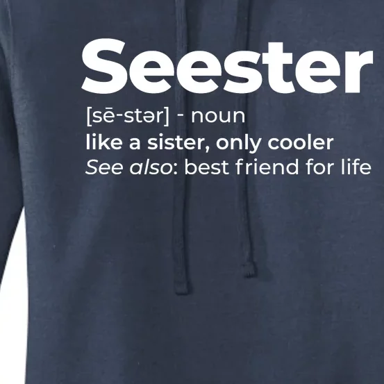 Seester Definition Best Friend For Life Women's Pullover Hoodie