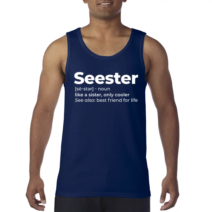 Seester Definition Best Friend For Life Tank Top